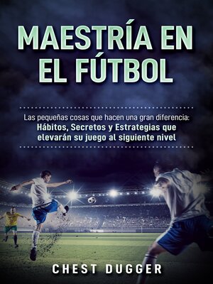 cover image of Maestría En El Fútbol